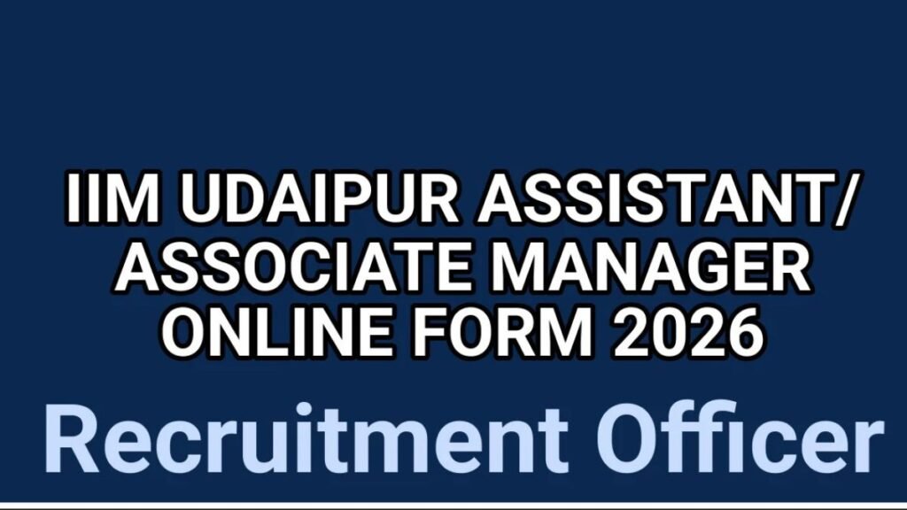 IIM Udaipur Recruitment 2026
