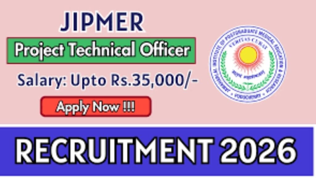 JIPMER Project Technical Officer Recruitment 2026