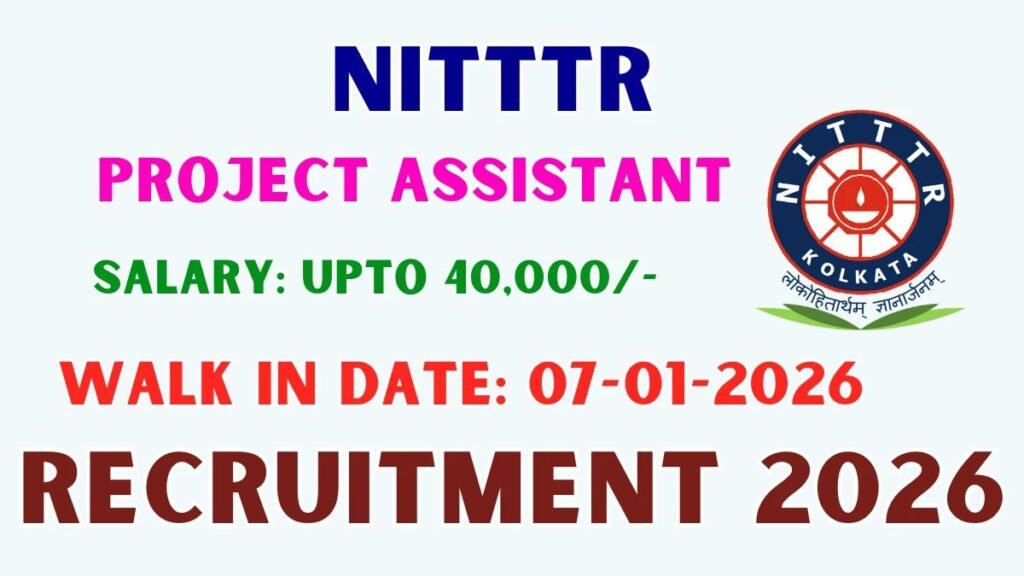 NITTTR Project Assistant Recruitment 2026